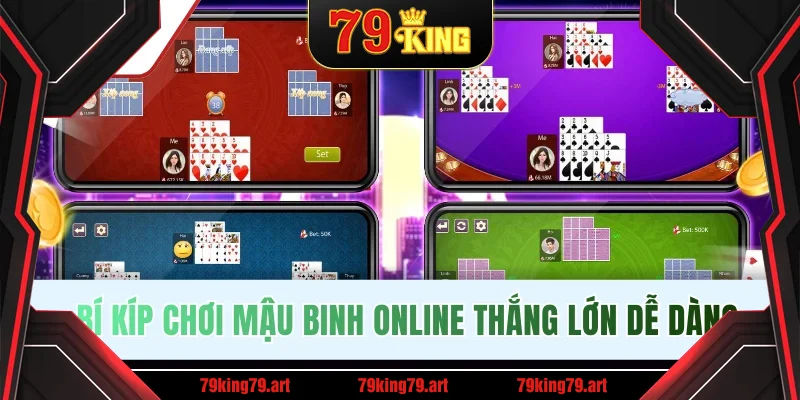 Bí kíp chơi Mậu Binh online thắng lớn dễ dàng
