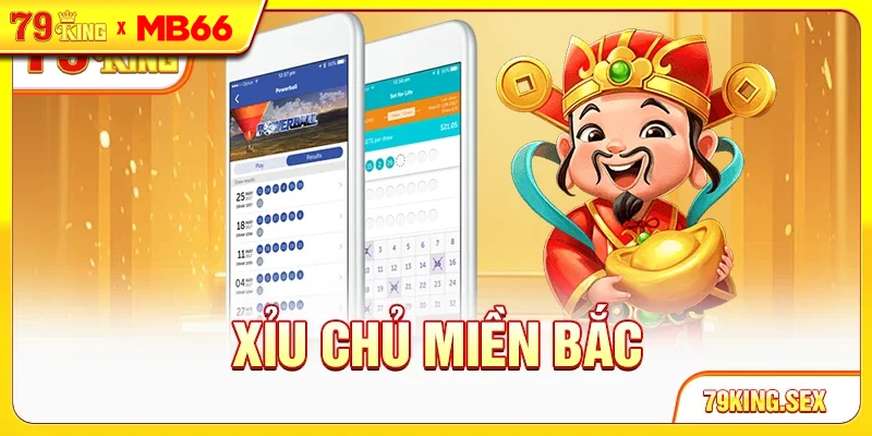 Xỉu chủ miền Bắc